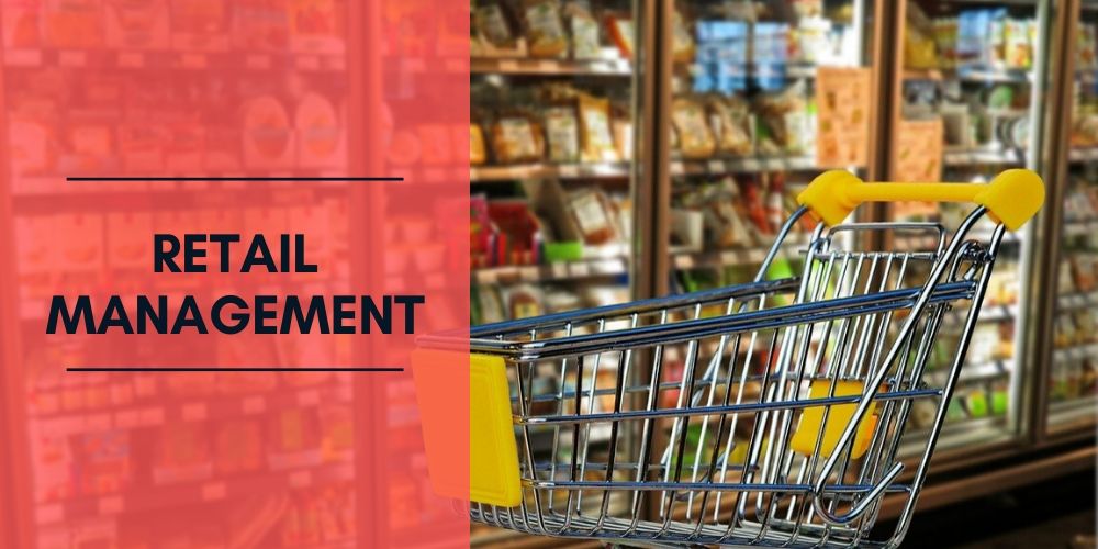 Meaning of Retail Management Easy Management Notes