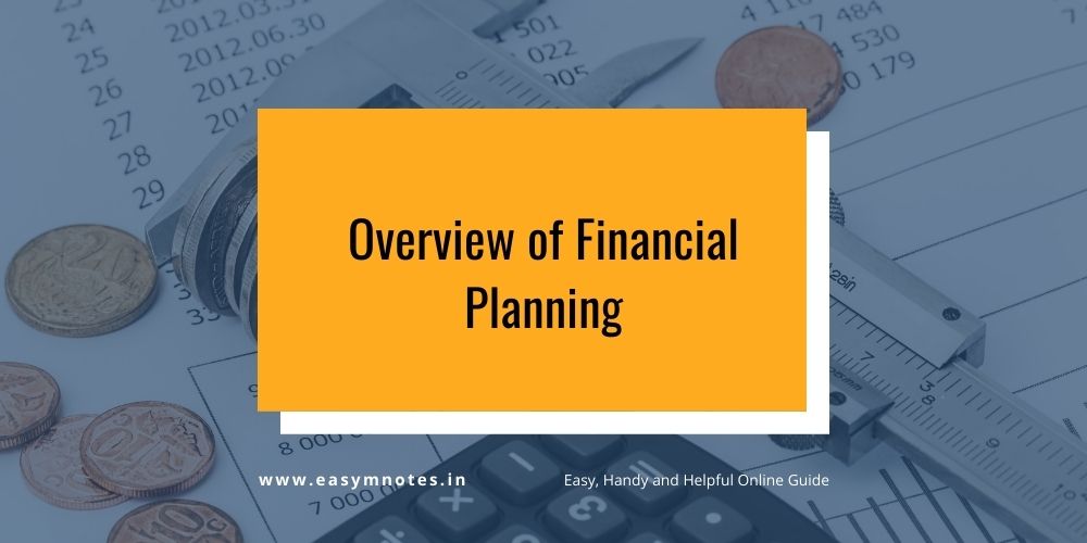 Financial Planning Definition, Objectives and Importance