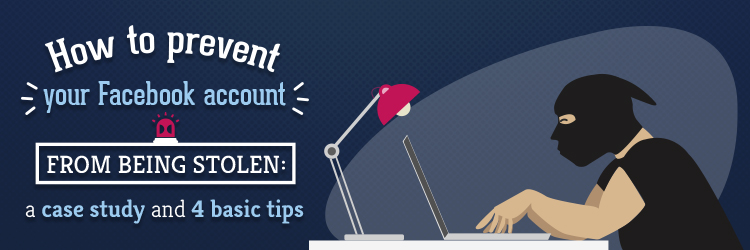 How to prevent your Facebook account from being stolen basic tips
