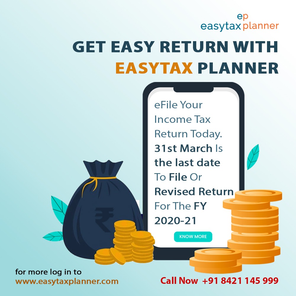 What is the last date of filing ITR for AY 202122? Easy Tax Planner