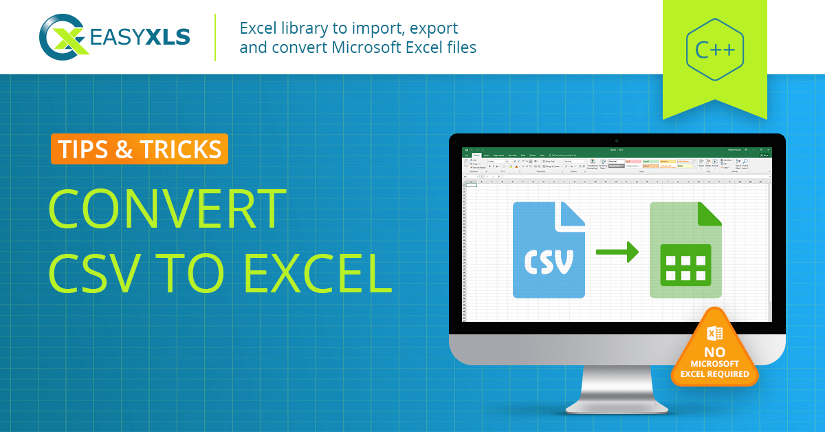 Convert CSV to Excel file in C++ EasyXLS Guide