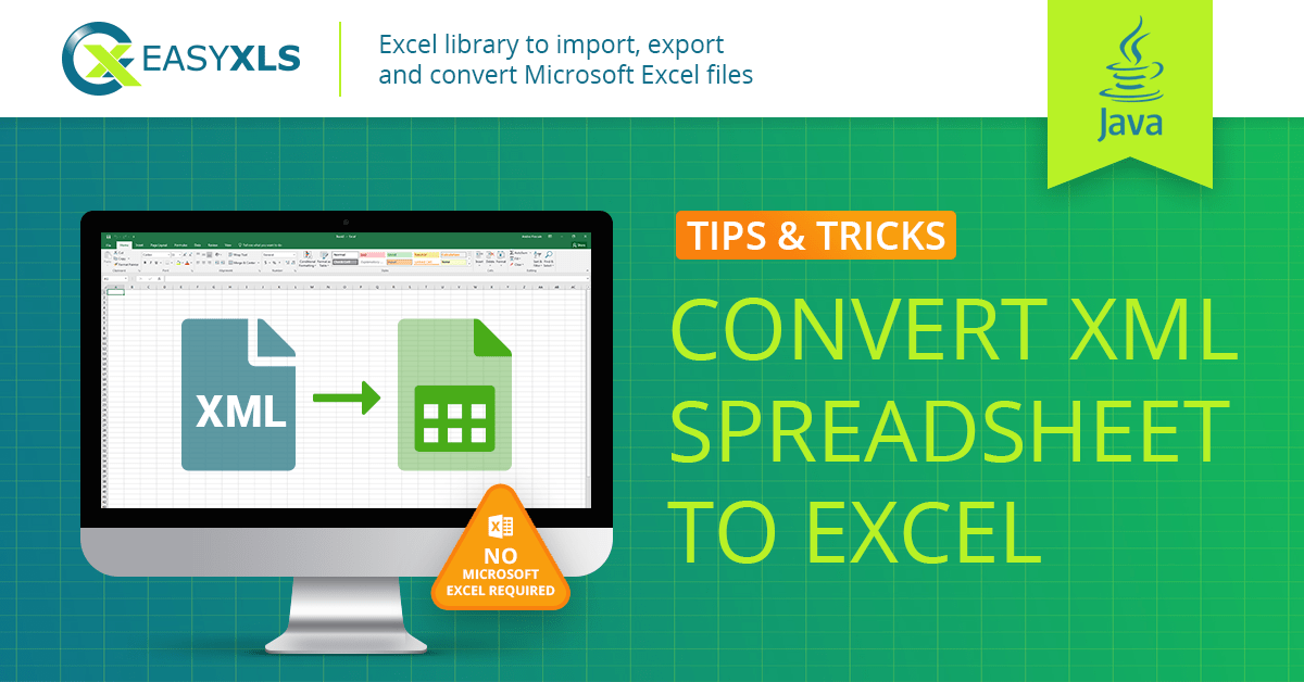 Convert XML Spreadsheet to Excel file in Java EasyXLS Guide