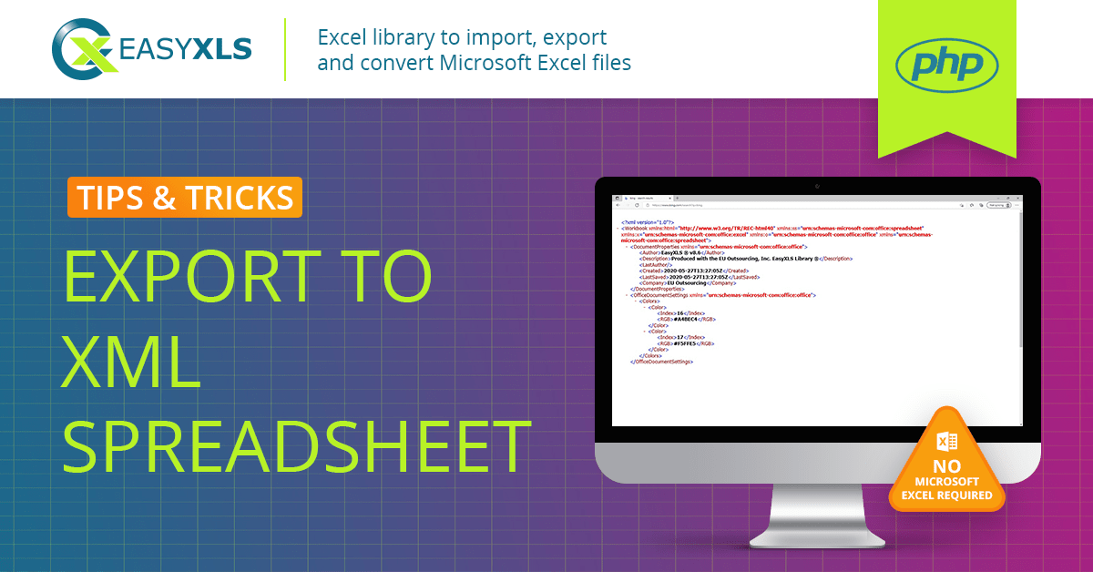 Export data to XML Spreadsheet file in PHP EasyXLS Guide