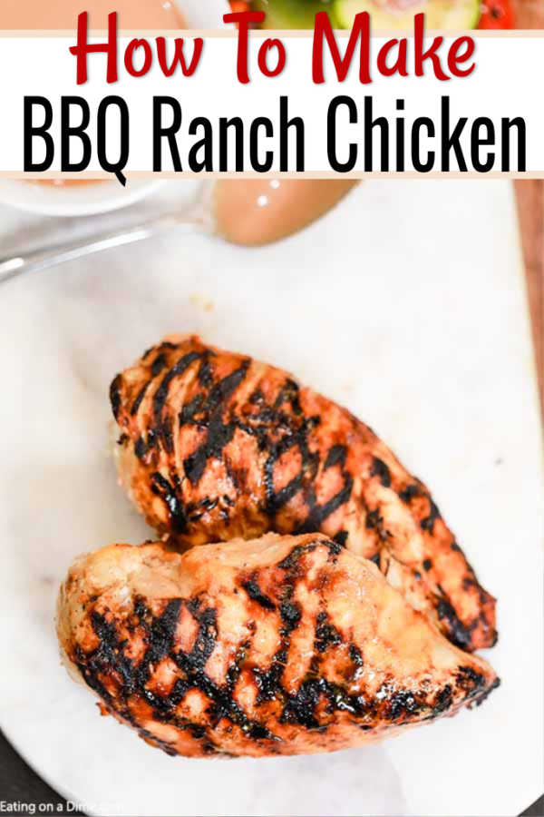 Easy Grilled BBQ Ranch Chicken Recipe BBQ Ranch Grilled Chicken