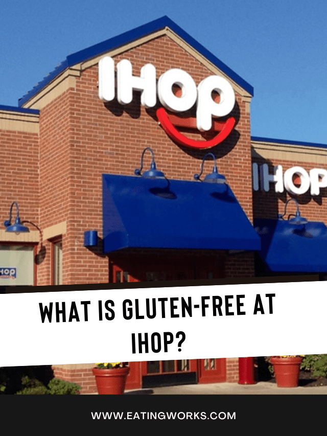 IHOP Gluten Free Menu Guide 2023 Eating Works
