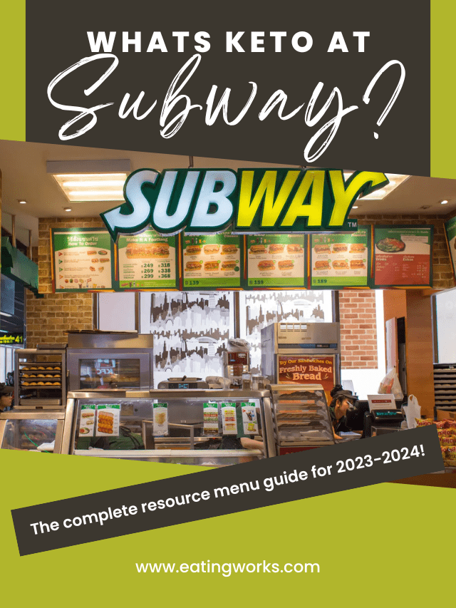 What Is Keto At Subway? (Keto Menu Guide) Eating Works