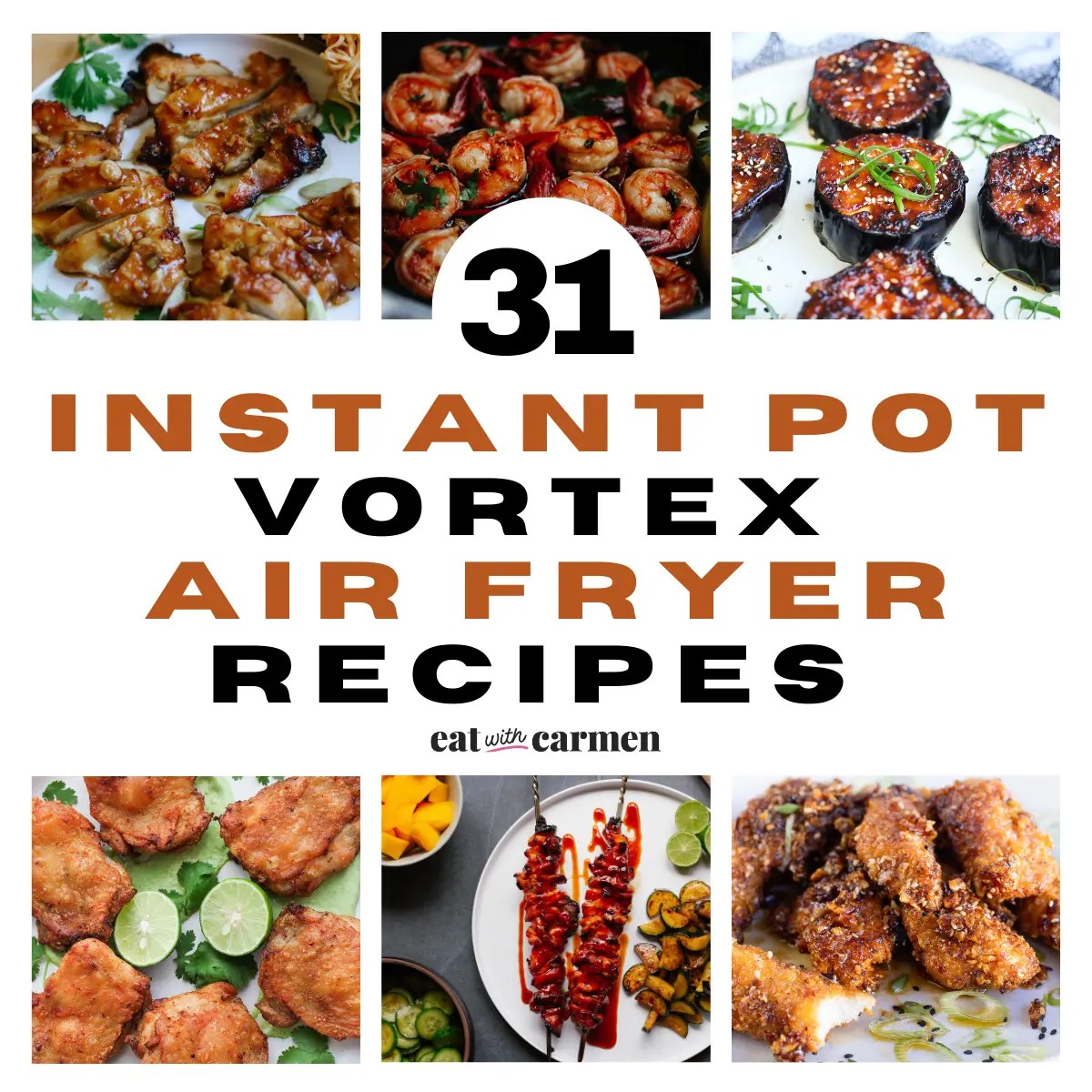 31 Best Instant Pot Vortex Air Fryer Recipes