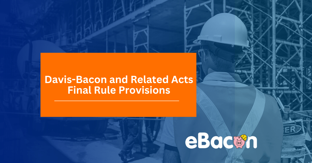 DavisBacon Act Final Rule