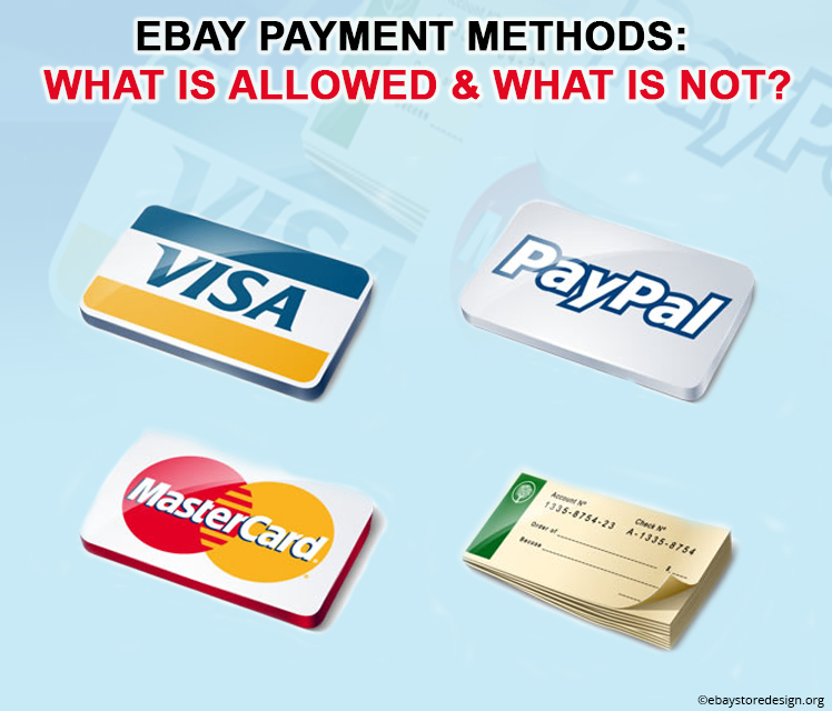 eBay Payment Methods What is allowed & What is not? ebayblog