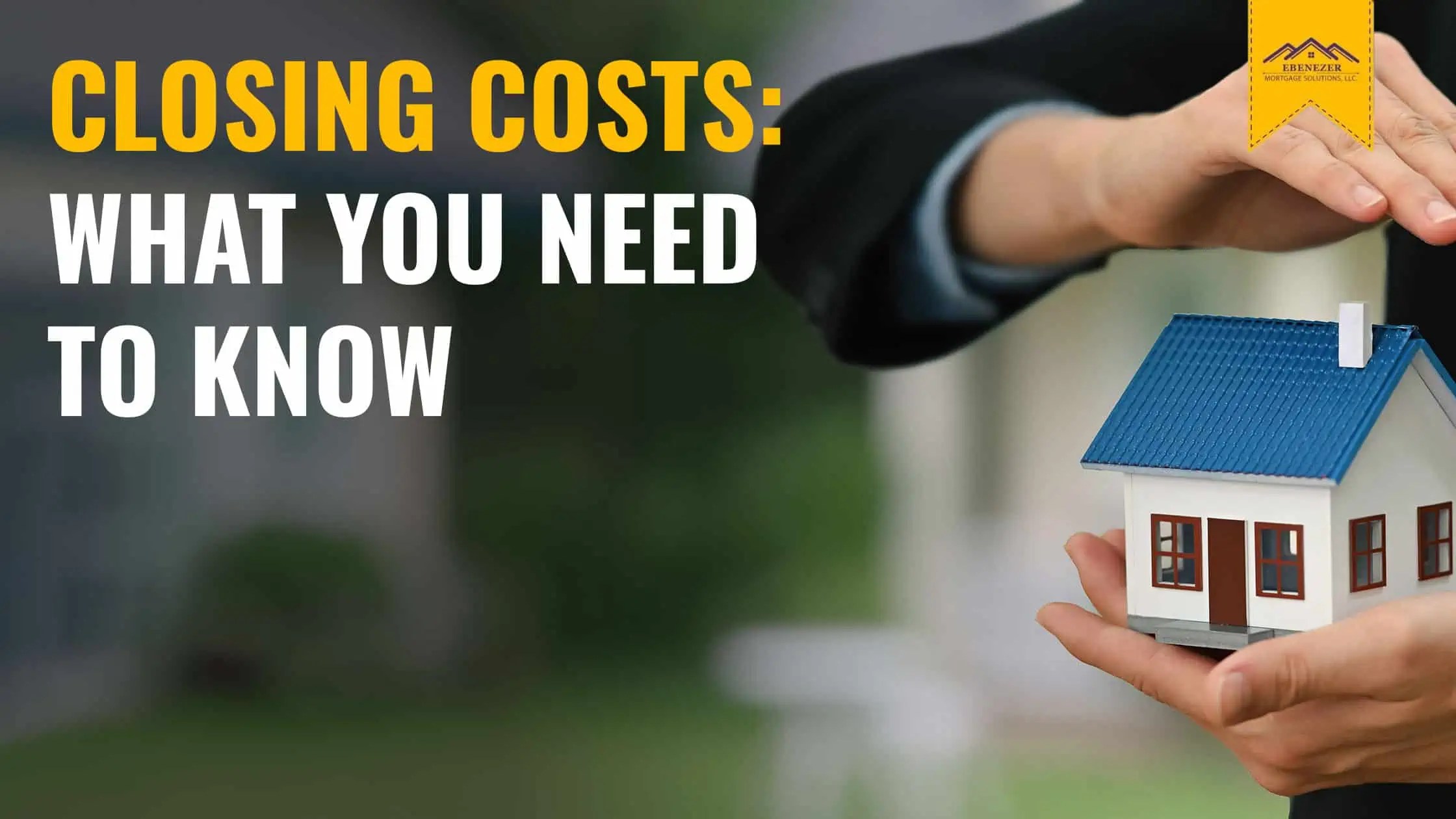 Closing Costs Ebenezer Home Loans