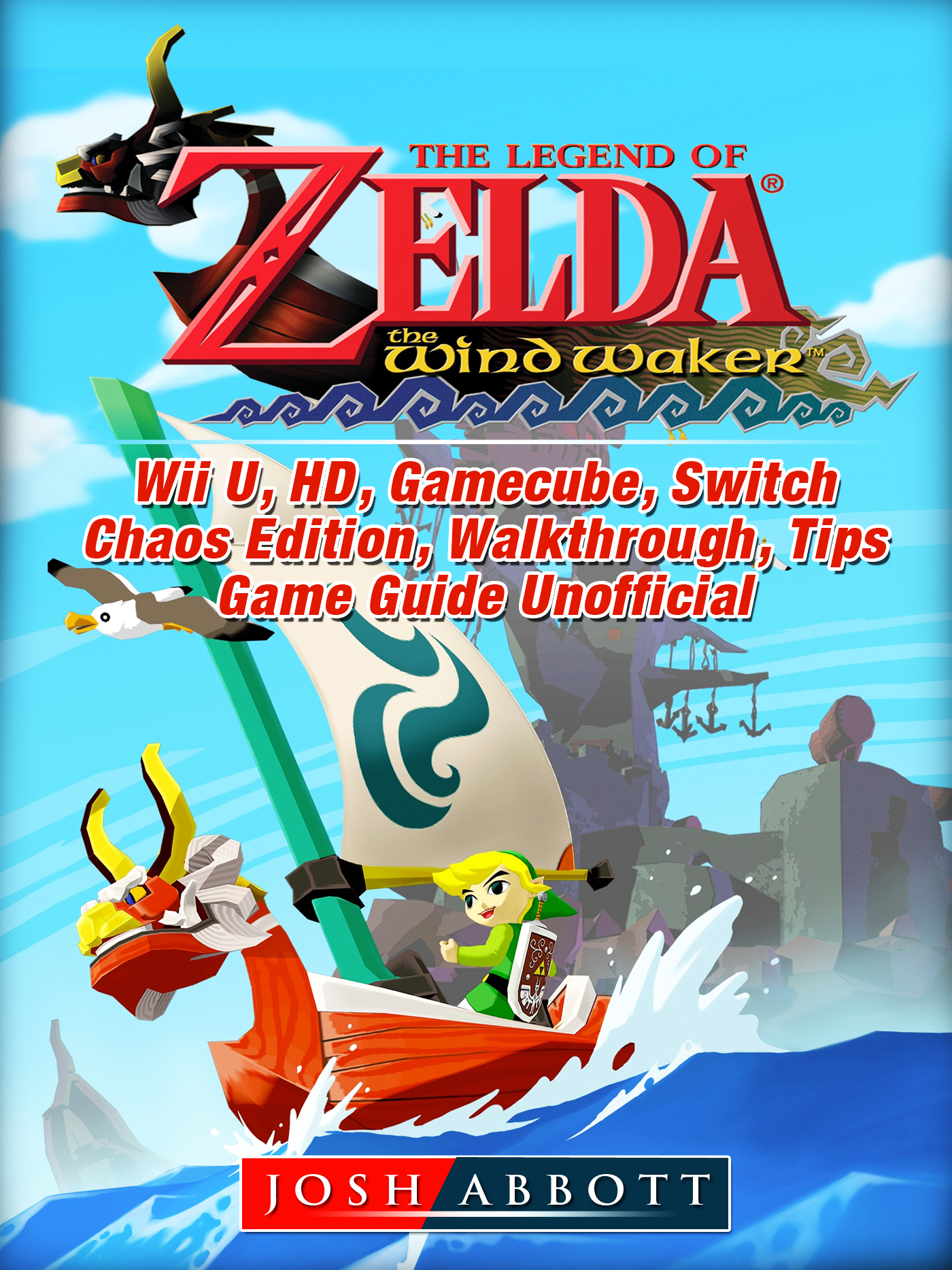 The Legend of Zelda The Wind Waker, Wii U, HD, Gamecube, Switch, Chaos Edition, Walkthrough