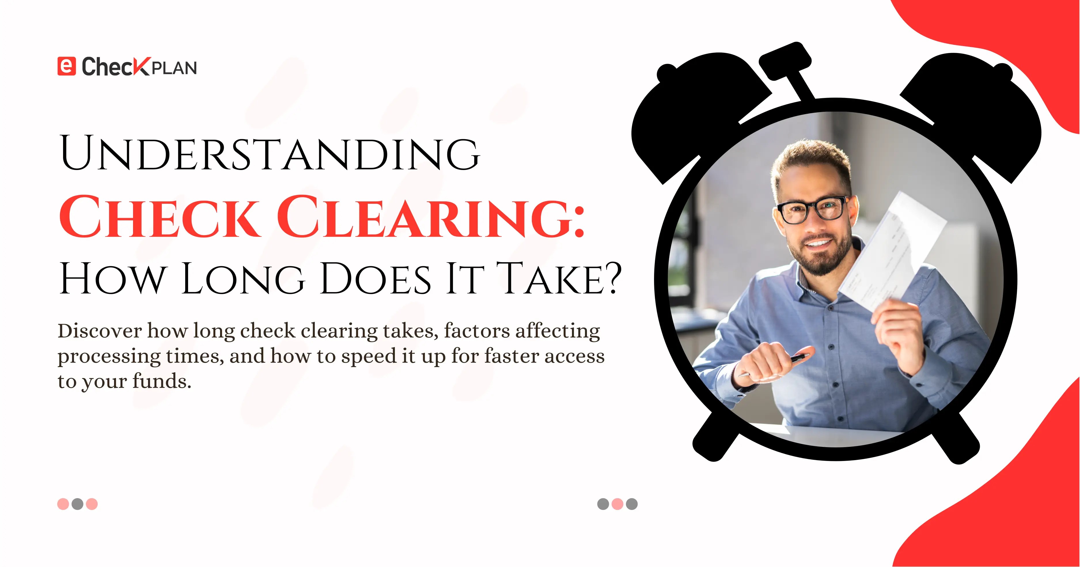 Understanding Check Clearing How Long Does It Take?