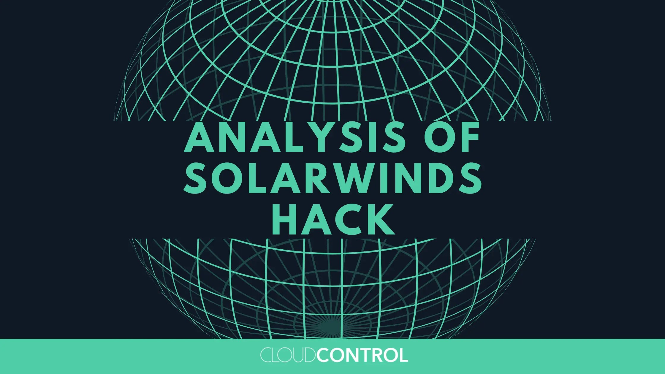 SolarWinds Attack Details You Need To Know About It