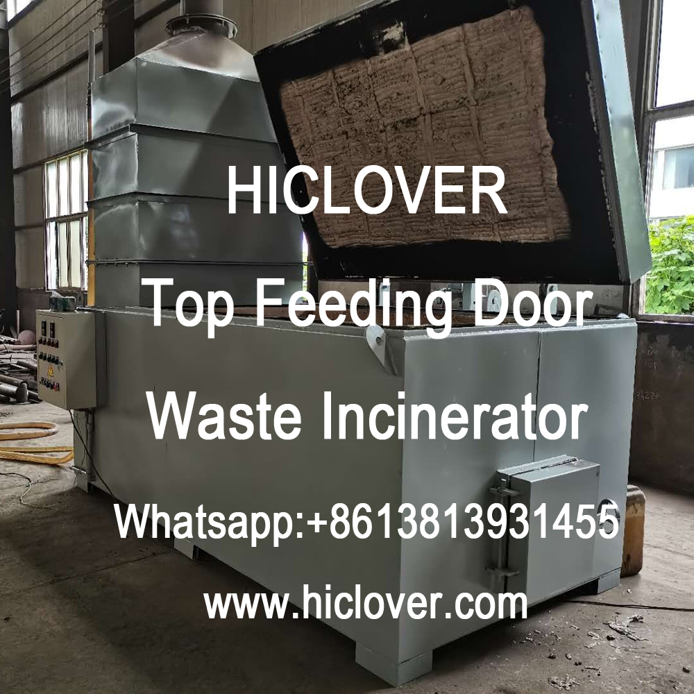 HICLOVER Top Feeding Door Waste Incinerators