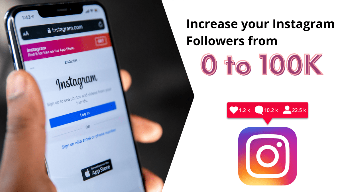 Increase Your Instagram Followers from 0 to 100K