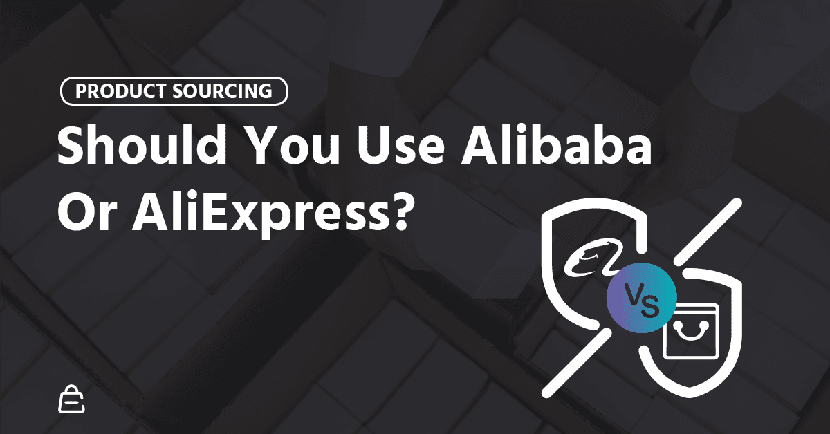 Alibaba vs AliExpress What’s Better For Sourcing Products?
