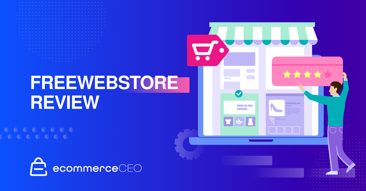 Freewebstore Reviews Features, Pricing, & More [March 2023]