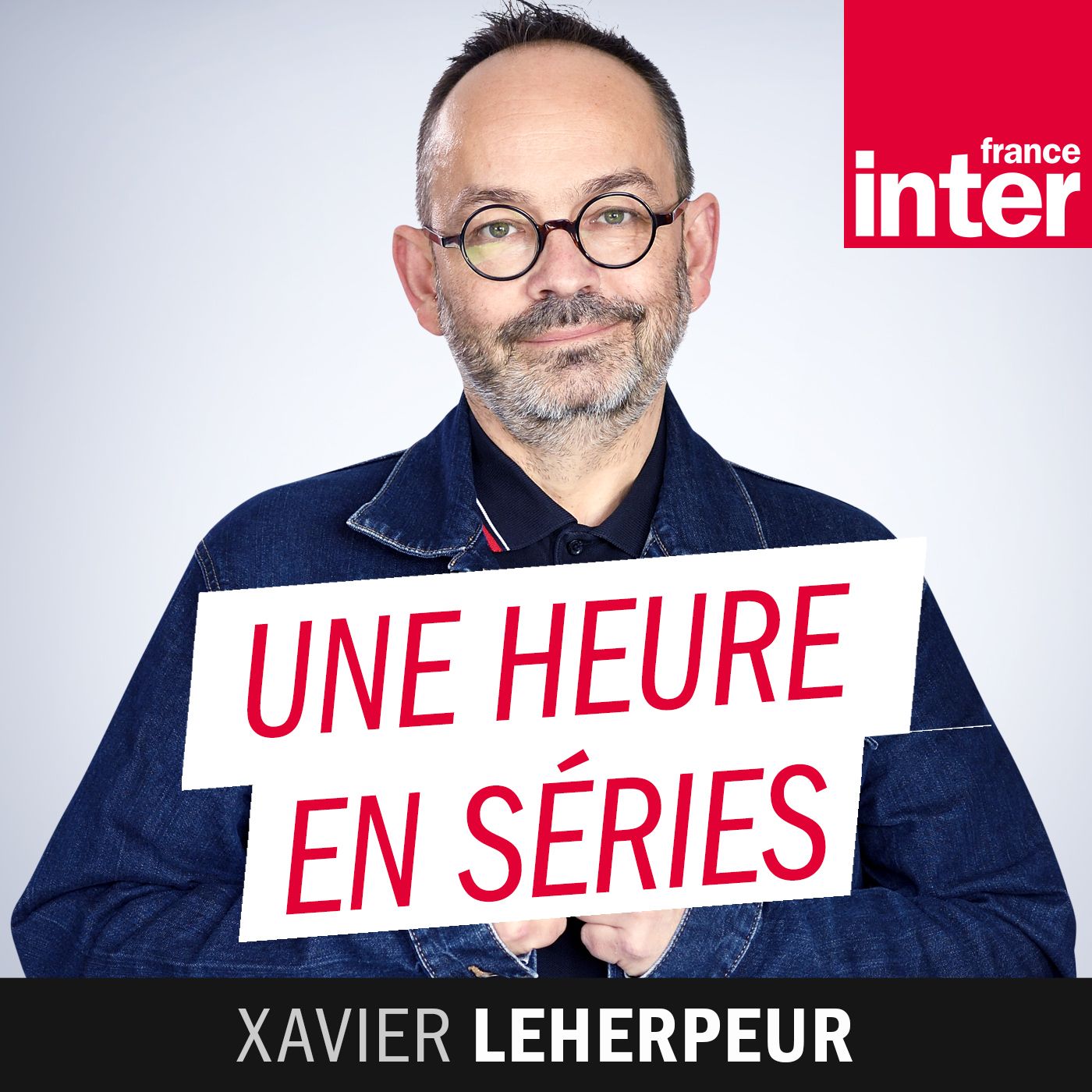 Une heure en séries Ecouter Podcast Gratuitement