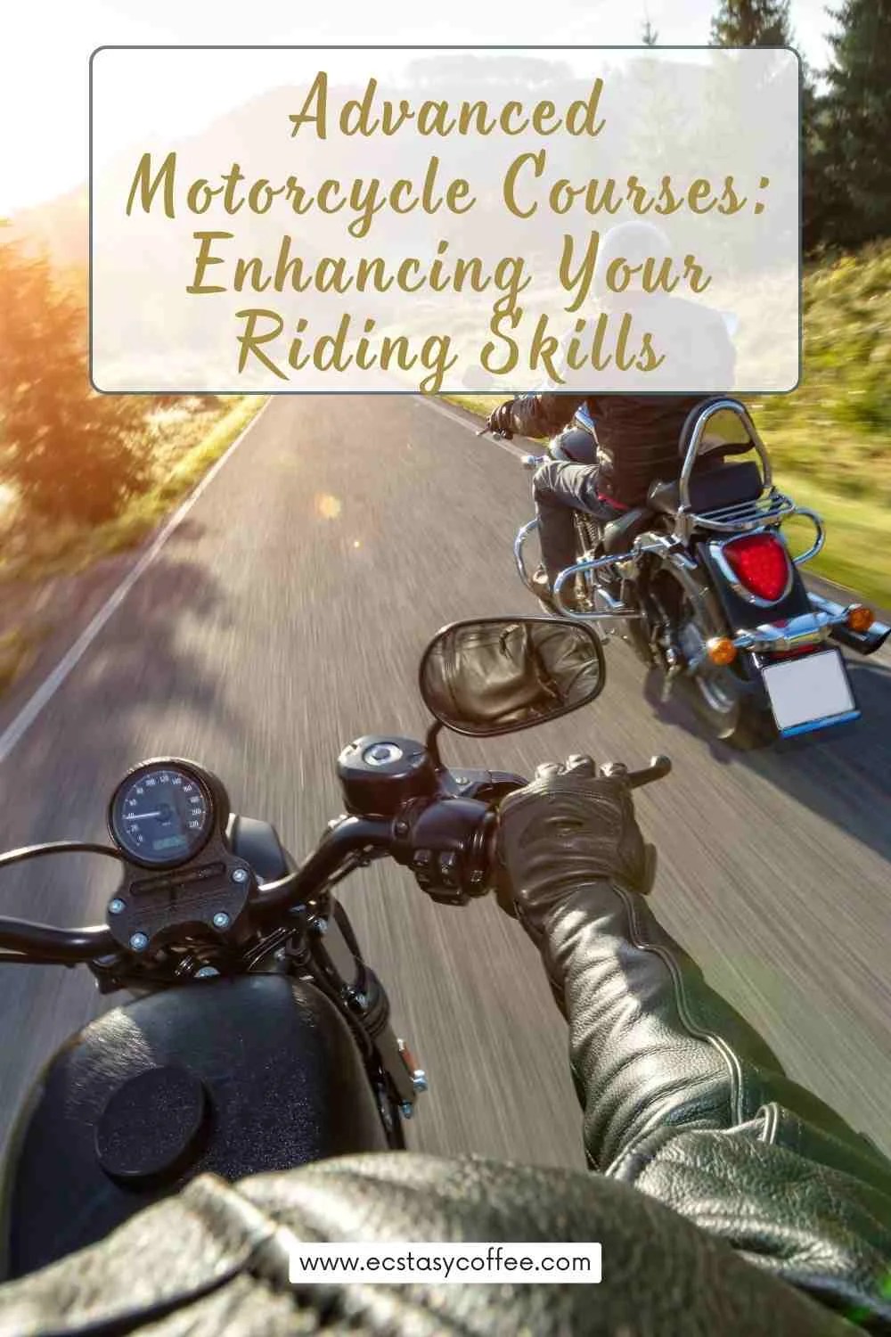 Advanced Motorcycle Courses Enhancing Your Riding Skills