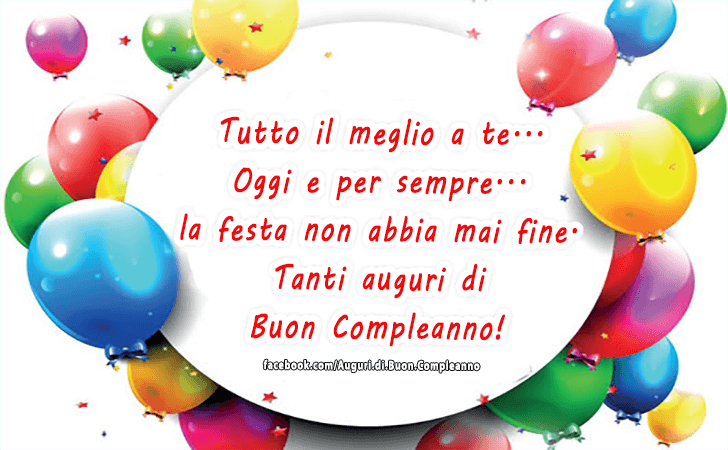 Tutto Il Meglio A Te Auguri Di Buon Compleanno