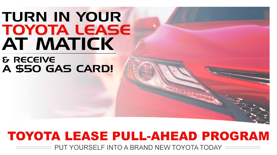 Lease Pull Ahead Proof Matick Toyota