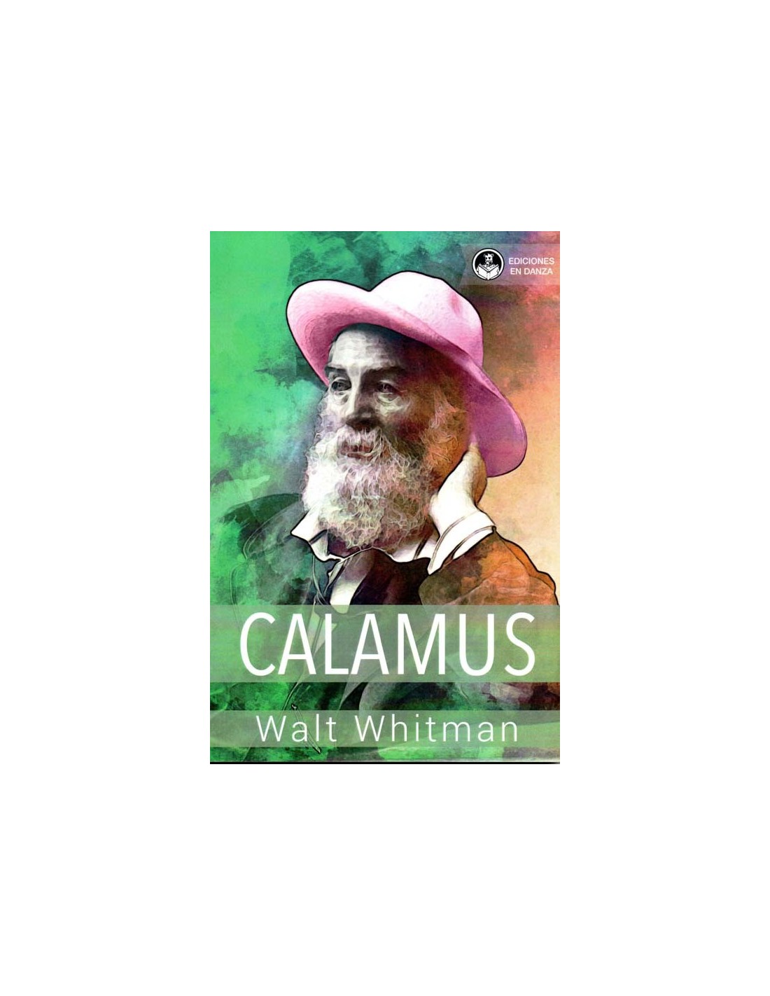 Calamus, de Whitman, Walt Serie Notables