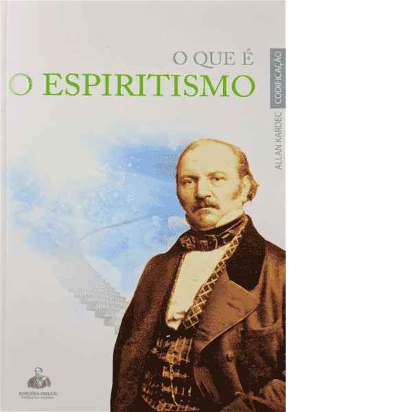 O que é o Espiritismo Edições Hellil Livros Espíritas