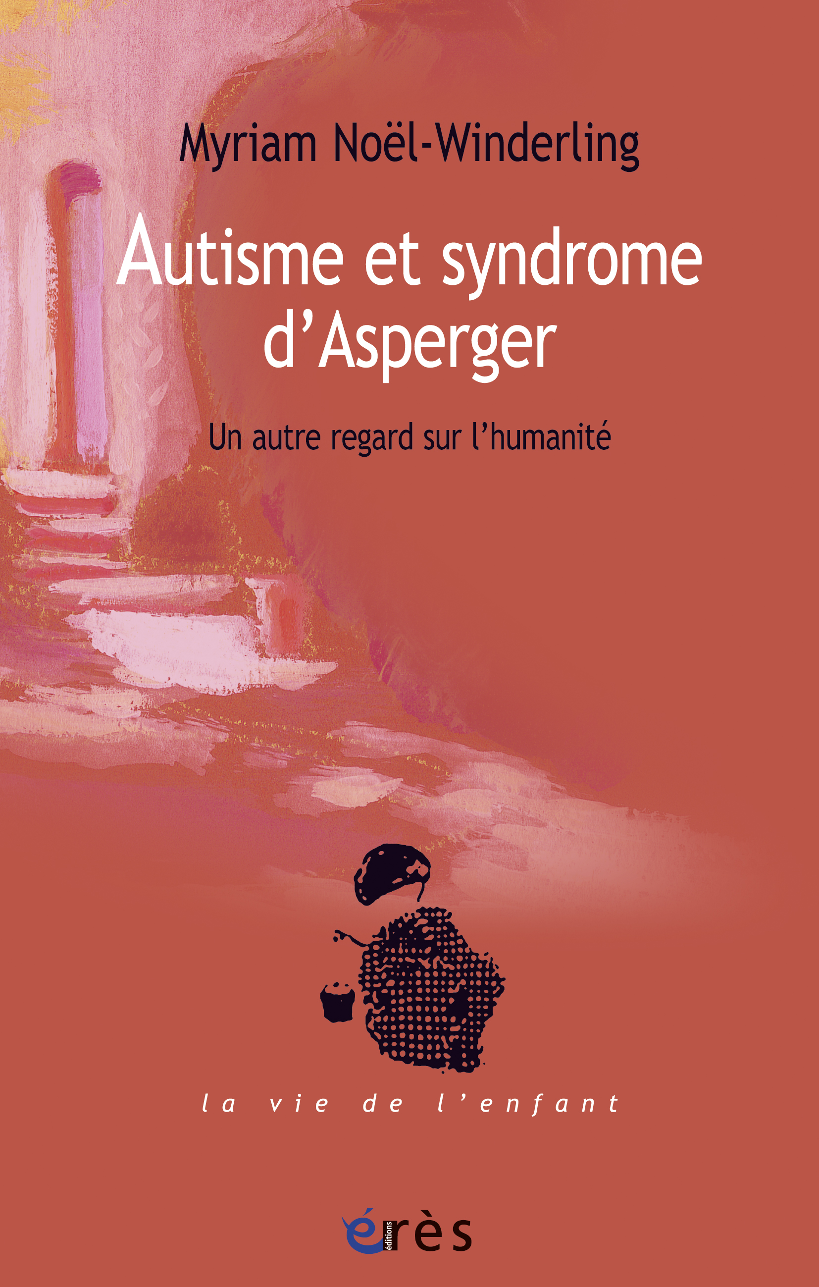 Autisme et syndrome d'Asperger érès