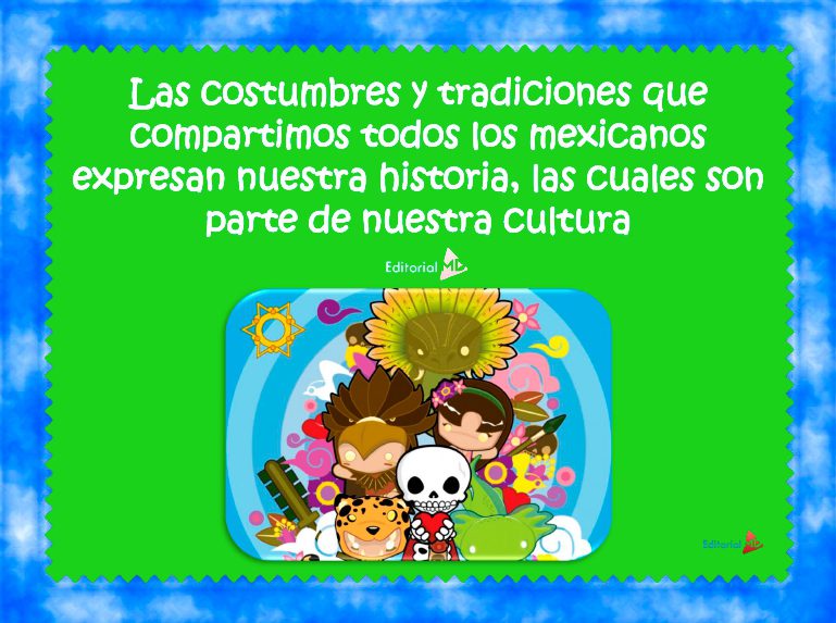 Costumbres y tradiciones de México Para Niños de Primaria y Preescolar