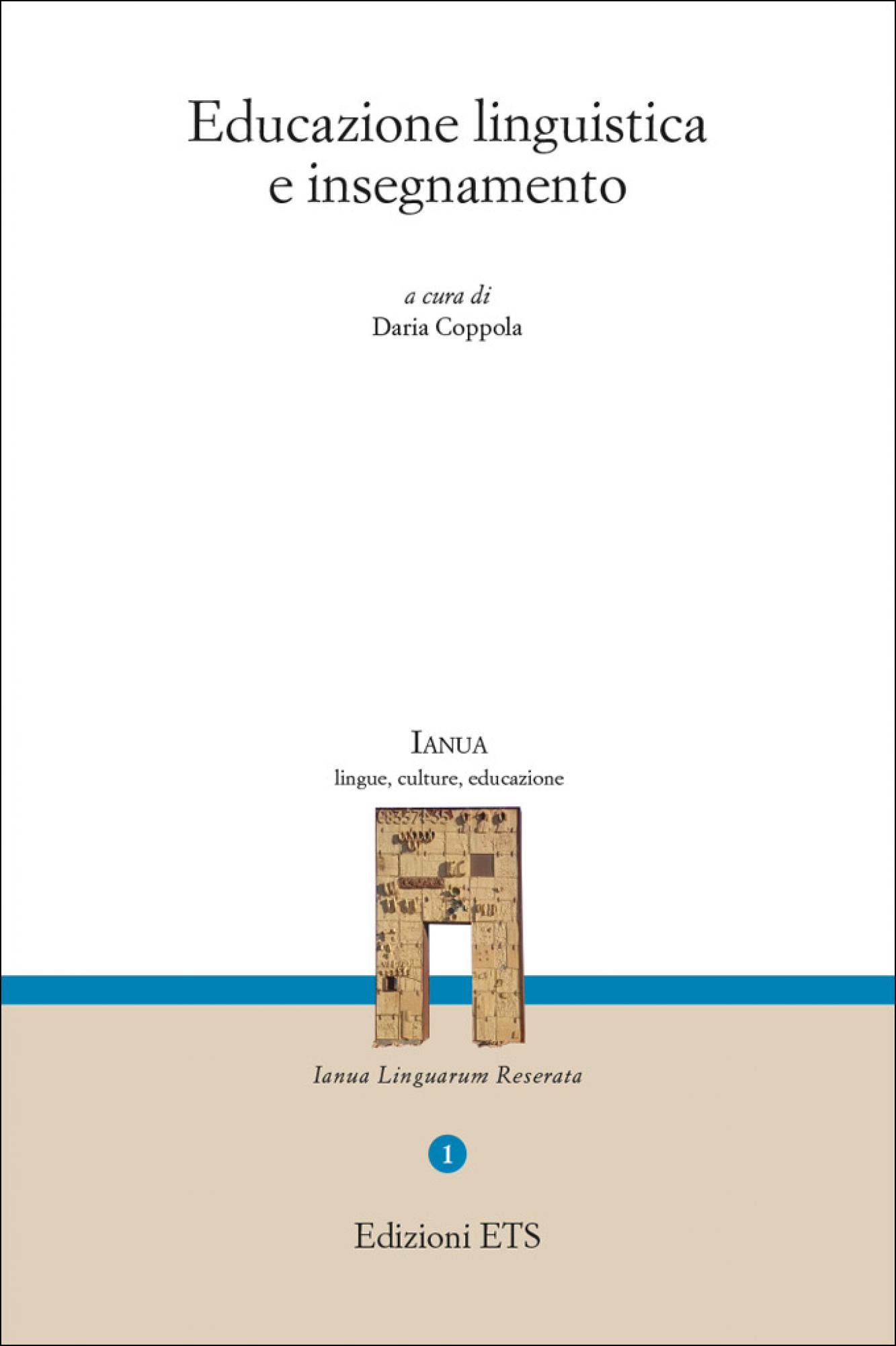 Educazione Linguistica E Insegnamento - Daria Coppola | Ed. Ets | 9788846755841 2000_x_1333_jpg