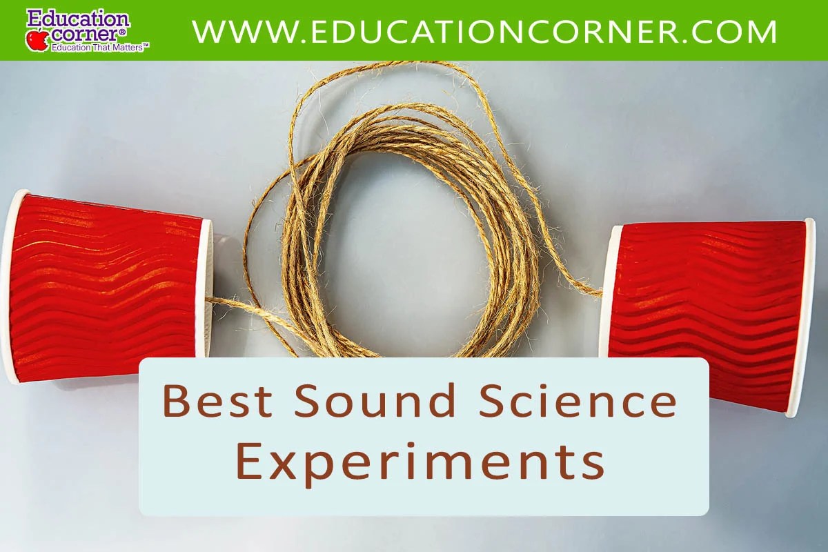 Top 10 Sound Experiments Fun & Easy Education Corner