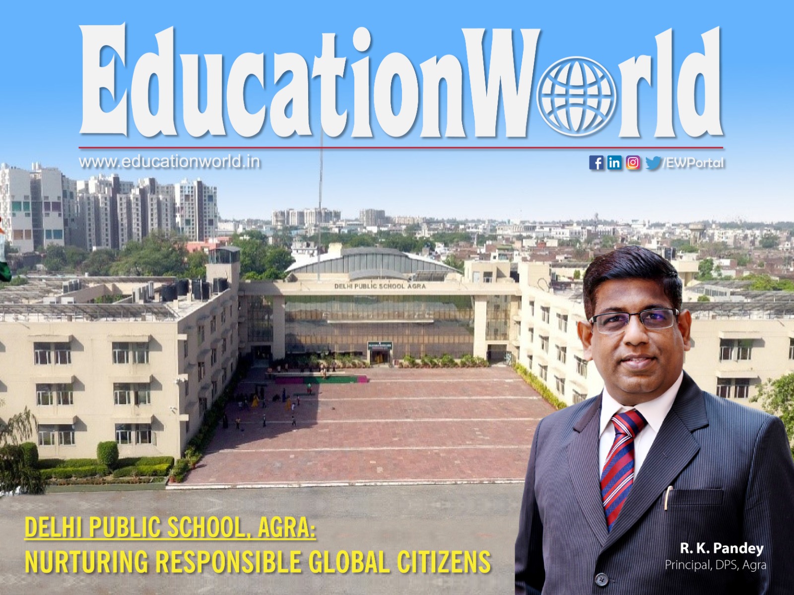 Delhi Public School Agra Nurturing responsible global citizens