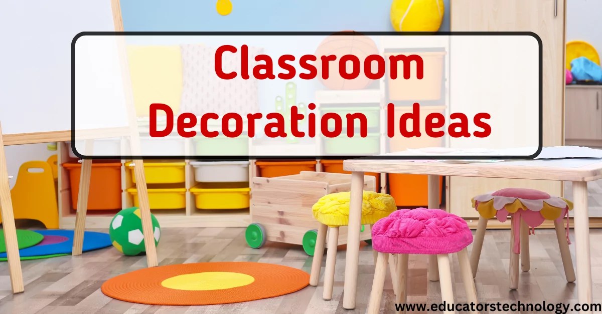 15 Creative Classroom Decoration Ideas