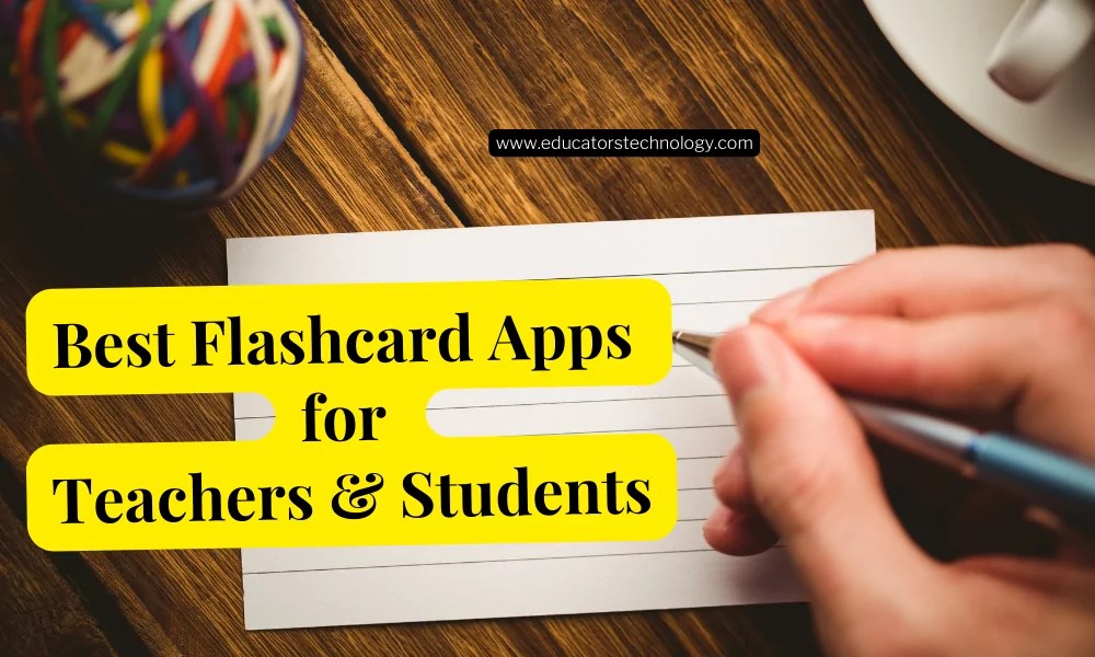 Best Flashcard Apps Educators Technology