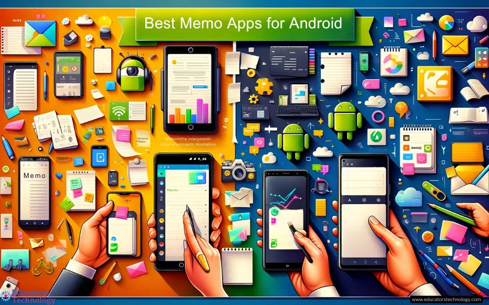 Best Memo Apps for Android Educators Technology