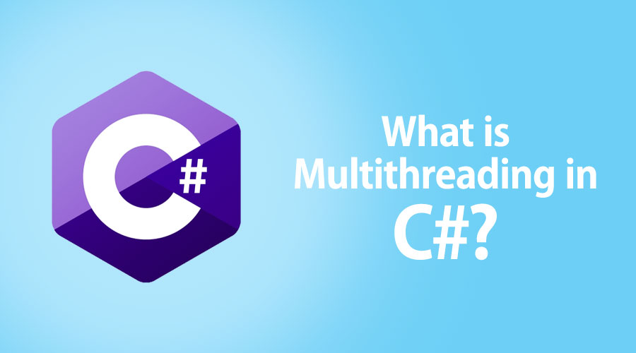 What is Multithreading in C? How It Works Advantage Scope & Skills