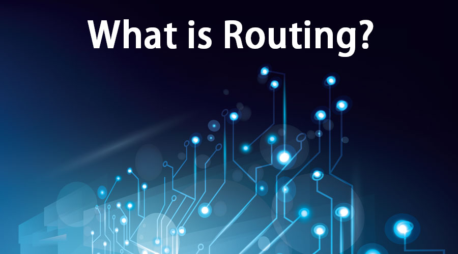 What is Routing? Types of Routing How does it take place?