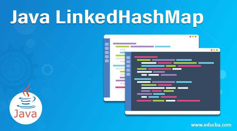 Java LinkedHashMap Constructors Methods Examples
