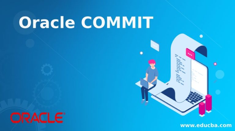 Oracle COMMIT How Does COMMIT Work in Oracle?