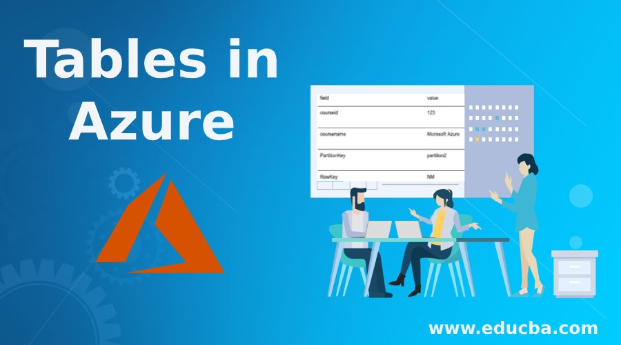 Tables in Azure Create and Manage the Table Using Azure Portal