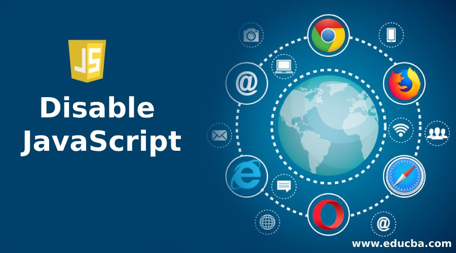 Disable JavaScript Guide to Disable JavaScript with Sample Code
