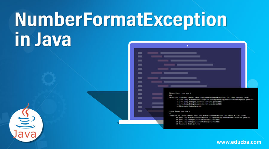 NumberFormatException in Java How NumberFormatException work?