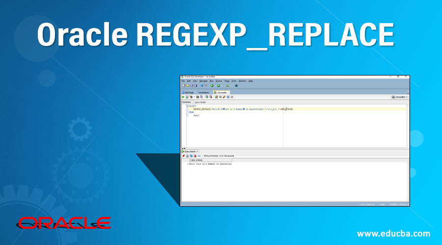 Oracle REGEXP_REPLACE Guide to Oracle REGEXP_REPLACE