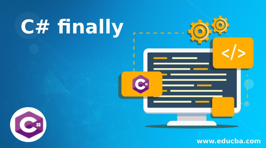 C finally Concept of finally Keyword in C through Definition & Syntax