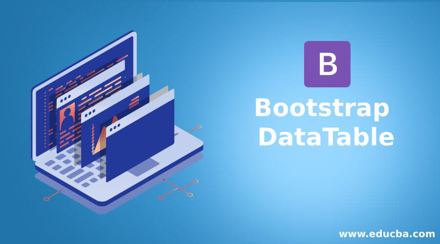 Bootstrap DataTable How do DataTable works in Bootstrap Examples