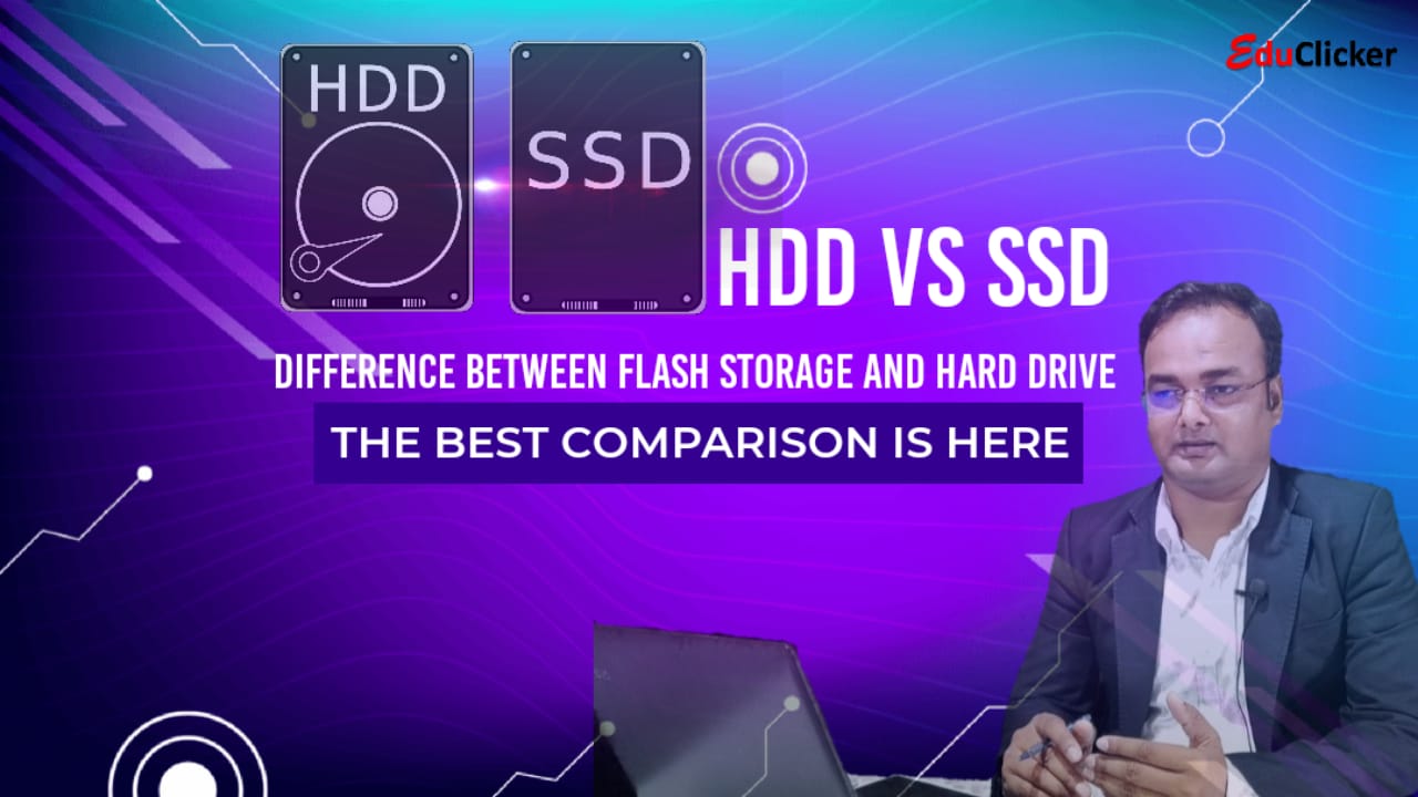 HDD vs SSD Difference between Hard Drive and Flash Storage EduClicker