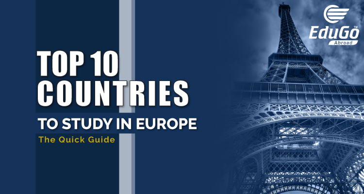 Top 10 European Countries To Study Abroad For Indian Students 2020