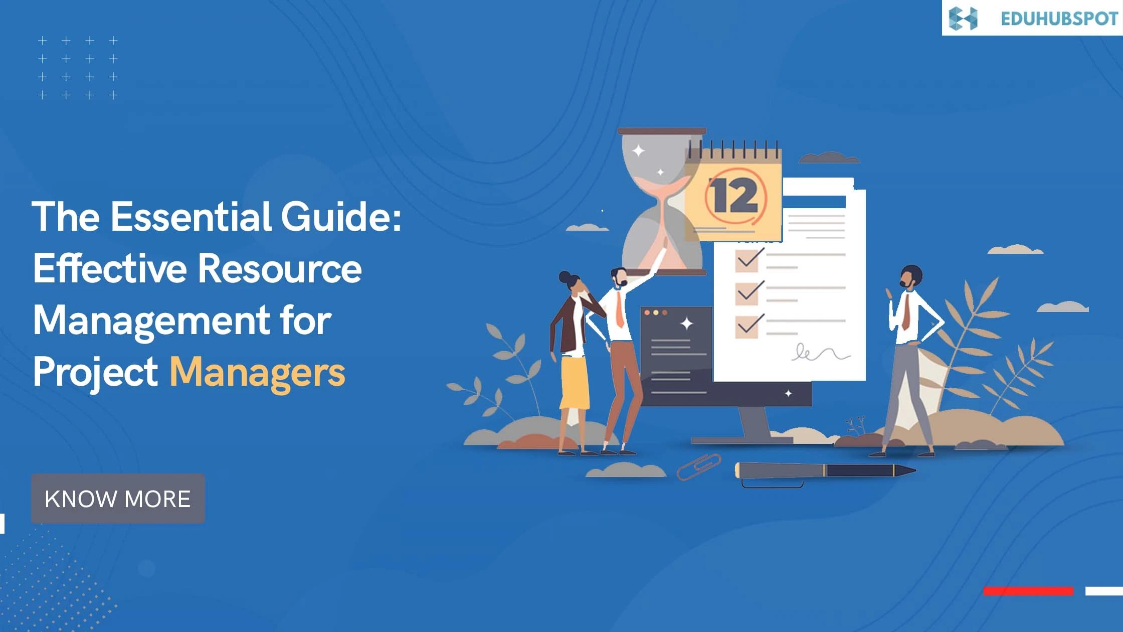 The Essential Guide Effective Resource Management for Project Managers