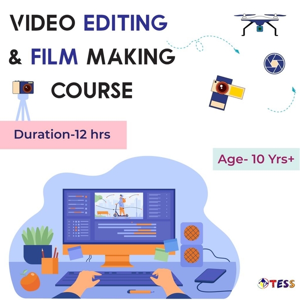 Film Making & Video Editing Course For Beginners TESS Educational
