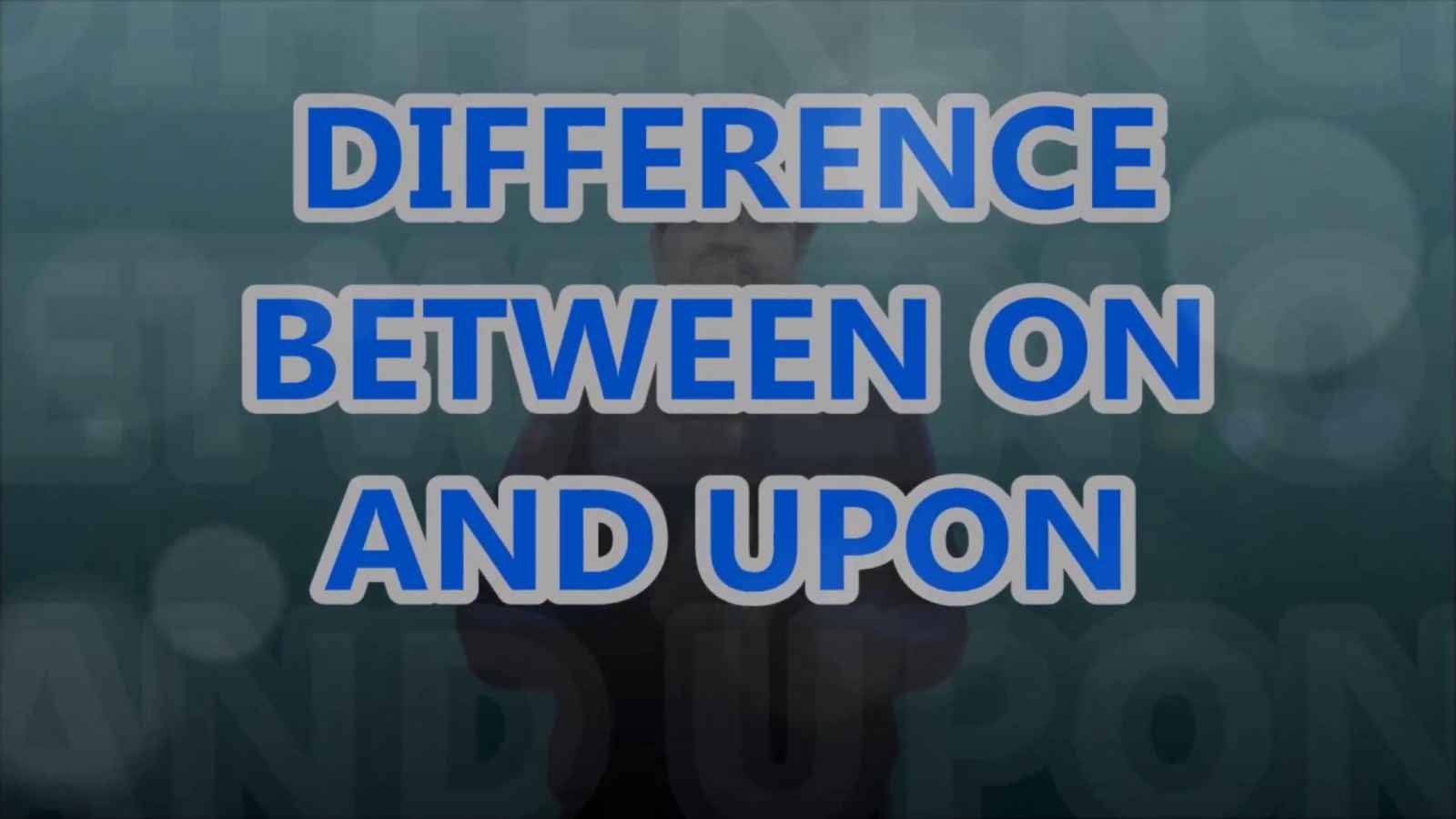 On vs Upon Difference between On and Upon(04)